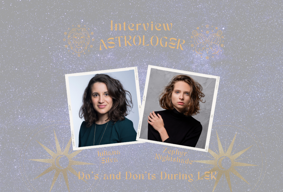Interview with an Astrologer: Dos and Don’ts During LER